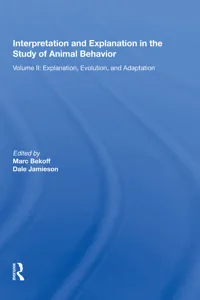 Interpretation And Explanation In The Study Of Animal Behavior_cover