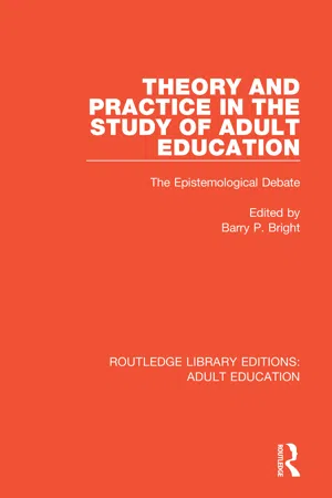 Theory and Practice in the Study of Adult Education