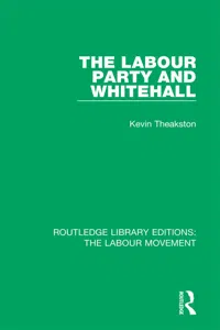 The Labour Party and Whitehall_cover
