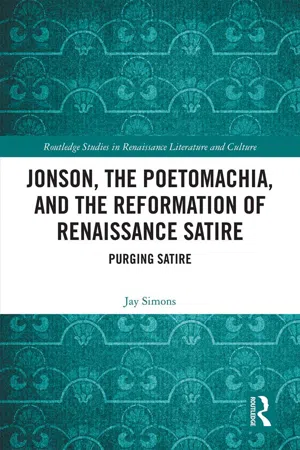 Jonson, the Poetomachia, and the Reformation of Renaissance Satire