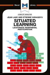 An Analysis of Jean Lave and Etienne Wenger's Situated Learning_cover