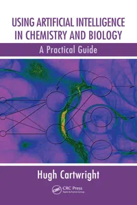 Using Artificial Intelligence in Chemistry and Biology_cover