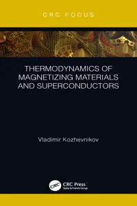 Thermodynamics of Magnetizing Materials and Superconductors_cover