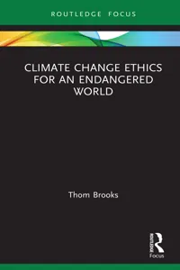 Climate Change Ethics for an Endangered World_cover