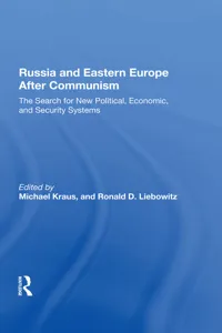 Russia And Eastern Europe After Communism_cover