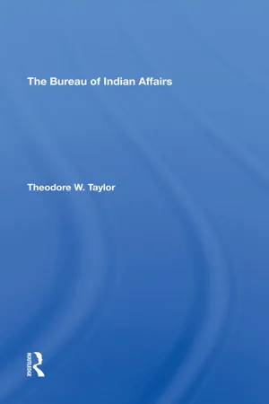 The Bureau Of Indian Affairs