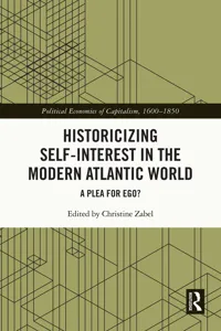 Historicizing Self-Interest in the Modern Atlantic World_cover