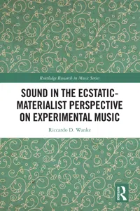 Sound in the Ecstatic-Materialist Perspective on Experimental Music_cover