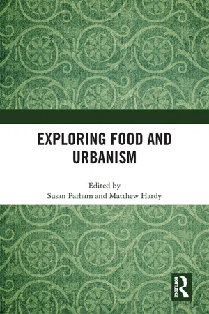 Exploring Food and Urbanism