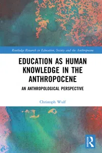 Education as Human Knowledge in the Anthropocene_cover