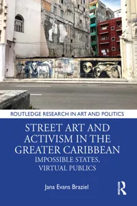Street Art and Activism in the Greater Caribbean_cover