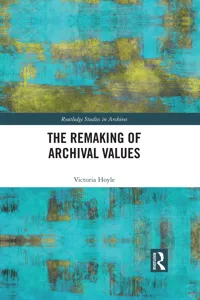 The Remaking of Archival Values_cover
