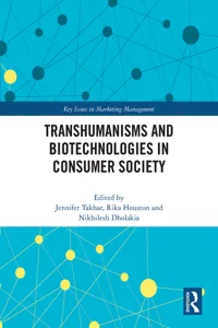 Transhumanisms and Biotechnologies in Consumer Society_cover