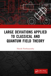 Large Deviations Applied to Classical and Quantum Field Theory_cover