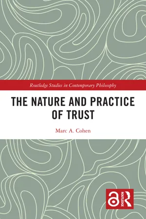 The Nature and Practice of Trust