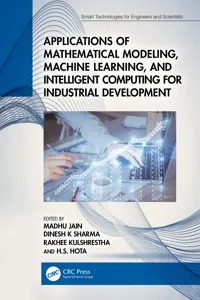 Applications of Mathematical Modeling, Machine Learning, and Intelligent Computing for Industrial Development_cover