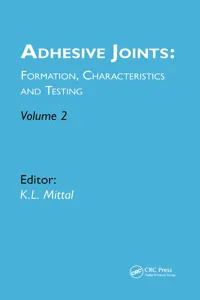 Adhesive Joints: Formation, Characteristics and Testing_cover