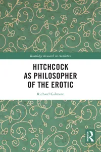 Hitchcock as Philosopher of the Erotic_cover