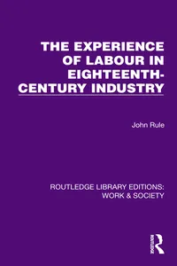 The Experience of Labour in Eighteenth-Century Industry_cover