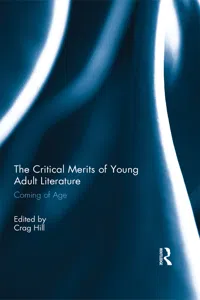 The Critical Merits of Young Adult Literature_cover