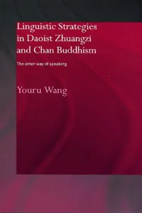 Linguistic Strategies in Daoist Zhuangzi and Chan Buddhism_cover