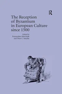 The Reception of Byzantium in European Culture since 1500_cover