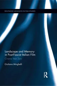 Landscape and Memory in Post-Fascist Italian Film_cover
