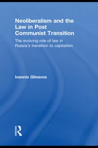 Neoliberalism and the Law in Post Communist Transition_cover
