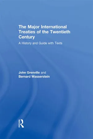 The Major International Treaties of the Twentieth Century