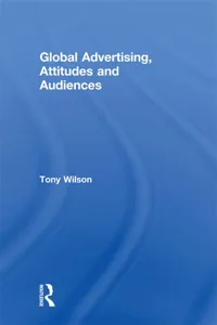Global Advertising, Attitudes, and Audiences_cover