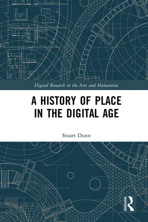 A History of Place in the Digital Age