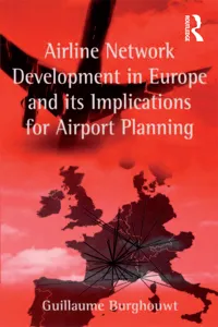 Airline Network Development in Europe and its Implications for Airport Planning_cover