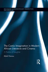 The Comic Imagination in Modern African Literature and Cinema_cover