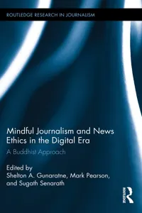 Mindful Journalism and News Ethics in the Digital Era_cover