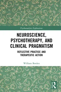 Neuroscience, Psychotherapy and Clinical Pragmatism_cover
