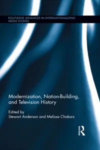 Modernization, Nation-Building, and Television History_cover