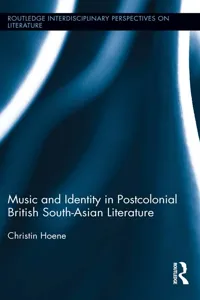 Music and Identity in Postcolonial British South-Asian Literature_cover