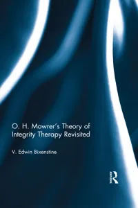 O. H. Mowrer's Theory of Integrity Therapy Revisited_cover