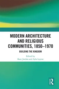 Modern Architecture and Religious Communities, 1850-1970_cover