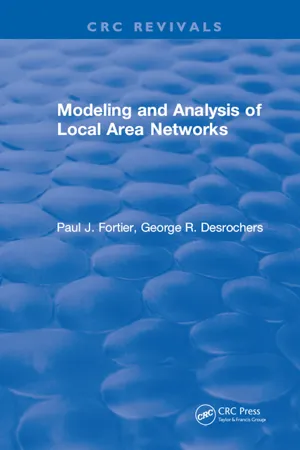 Modeling and Analysis of Local Area Networks