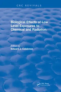Biological Effects of Low Level Exposures to Chemical and Radiation_cover