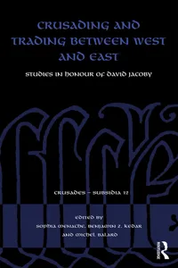 Crusading and Trading between West and East_cover
