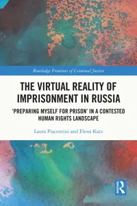 The Virtual Reality of Imprisonment in Russia_cover