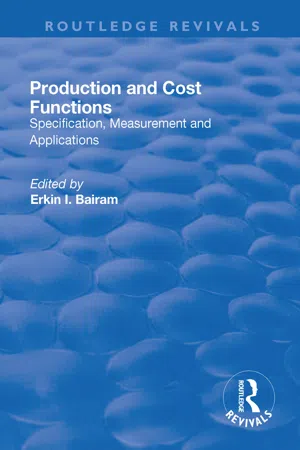 Production and Cost Functions: Specification, Measurement and Applications