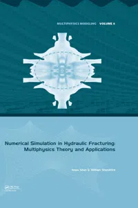 Numerical Simulation in Hydraulic Fracturing: Multiphysics Theory and Applications_cover