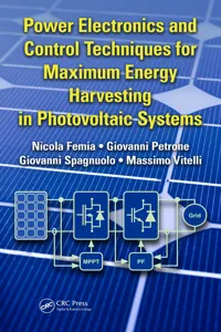 Power Electronics and Control Techniques for Maximum Energy Harvesting in Photovoltaic Systems_cover