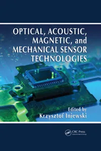 Optical, Acoustic, Magnetic, and Mechanical Sensor Technologies_cover