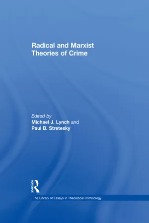 Radical and Marxist Theories of Crime