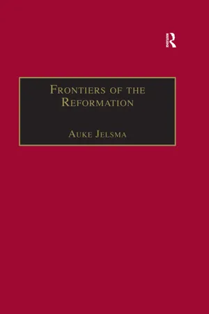 Frontiers of the Reformation