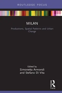 Milan: Productions, Spatial Patterns and Urban Change_cover